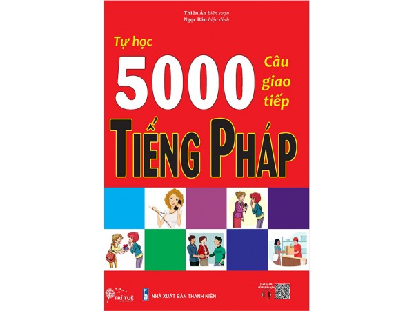 Tự học 5000 câu giao tiếp tiếng Pháp